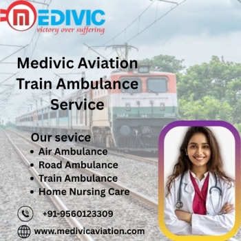 Medivic Aviation Train Ambulance in Delhi Provides Continuous Care for Patients