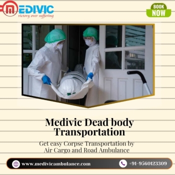 Medivic Dead Body Transportation Manages The State Funeral Transportation From Ranchi To Patna