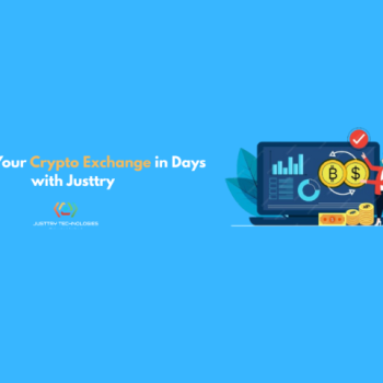 Launch Your Crypto Exchange in Days with Justtry