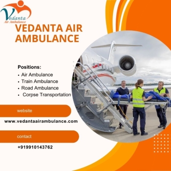 Vedanta Air Ambulance offers a well-timed booking service in Raipur