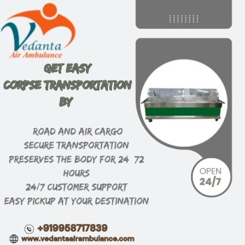 Vedanta Provides Dependable Assistance in Varanasi for Transferring Deceased Bodies
