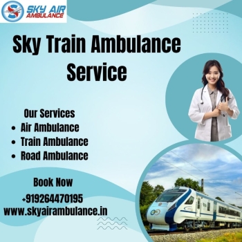 Sky Train Ambulance Services from Dibrugarh – Reliable and Risk-Free Transfer, Safe Arrangement