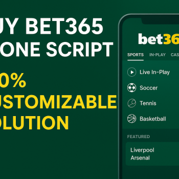 Buy Bet365 Clone Script – 100% Customizable Solution