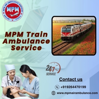 MPM Train Ambulance in Patna Provides Treatment at Very Affordable Rates