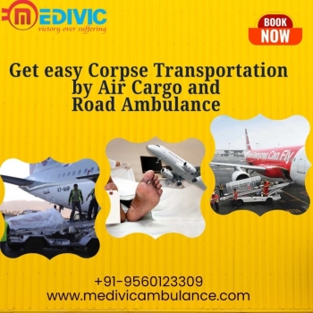 Safe and Respectful Transportation Services by Medivic Dead Body Transportation in Patna