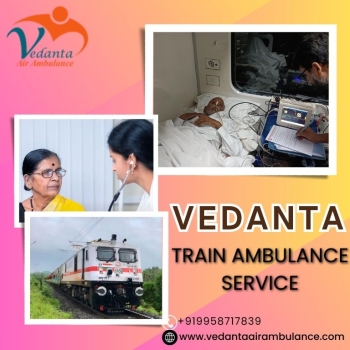 Book the Vedanta Train Ambulance Service in Mumbai Soon For Patient Treatment