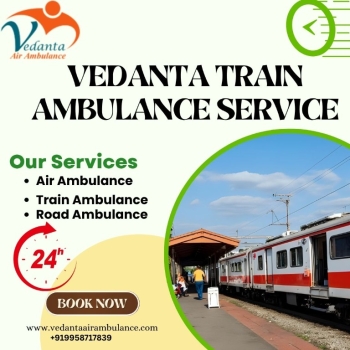 When transferring medical patients, use Vedanta Train Ambulance in Raipur for appropriate care