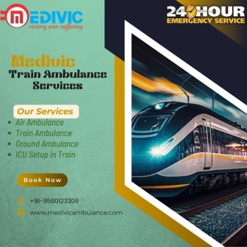 Choose Medivic Train Ambulance in Ranchi: A Steadfast Solution to Your Basic Needs