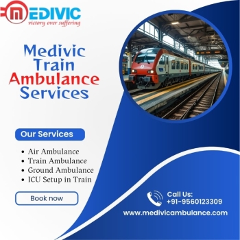 Medivic Low Cost Train Ambulance in Guwahati—Get Cost-Effective Train Ambulance