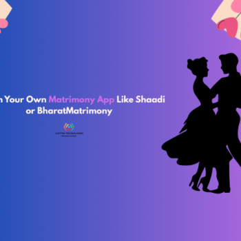 Launch Your Own Matrimony App Like Shaadi or BharatMatrimony