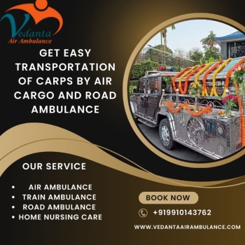 Get Vedanta Dead Body Ambulance service in Hyderabad at lowest booking cost