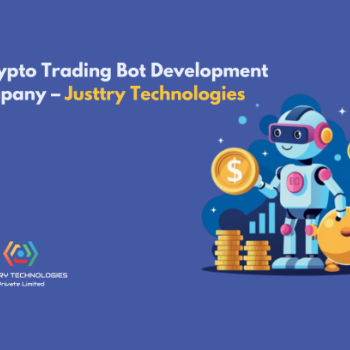 Top Crypto Trading Bot Development Company – Justtry Technologies