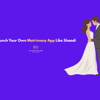 Launch Your Own Matrimony App Like Shaadi