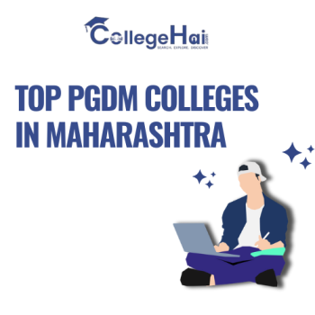 Looking for Top PGDM Colleges in Maharashtra?