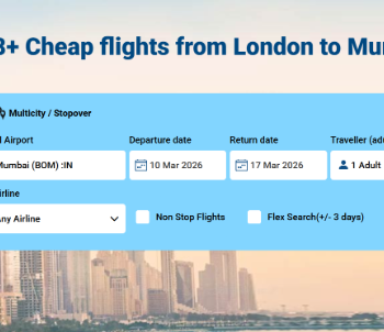 Cheap Flights from London to Mumbai – Best Deals & Easy Online Booking