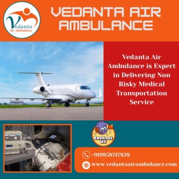 Speedy Patient Shifting Facility in Kolkata via Vedanta Air Ambulance