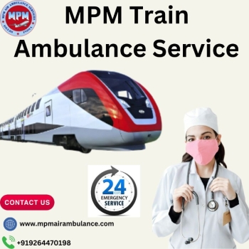 For a prompt emergency transfer in Guwahati, choose MPM Train Ambulance