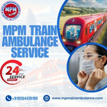 Obtain an MPM Train Ambulance in Bangalore from Qualified Medical Professionals