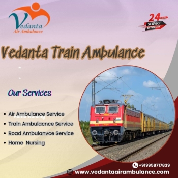 Vedanta is Keep you’re Comfort in Mind While Travelling in Guwahati with Its Ambulance