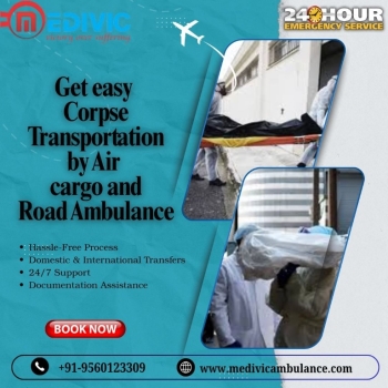 Medivic Corpse Transportation in Varanasi Will Allow You to Transport the Deceased's Body without Any Issues