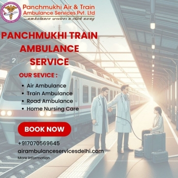 Panchmukhi ICU Train Ambulance from Ranchi- extending the best support towards patients