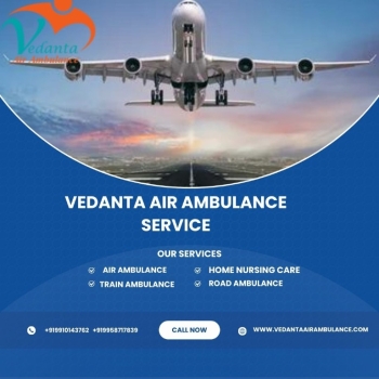 Vedanta Air Ambulance Service provides transportation facility in Ahmedabad at the lowest booking cost