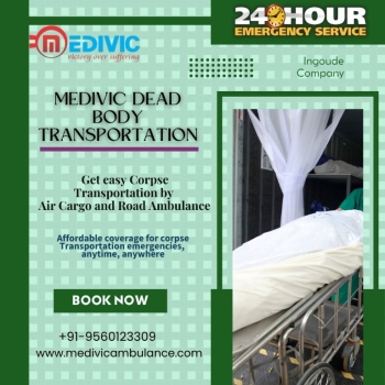 Medivic Dead Body Air Cargo Transfer in Chennai – Speedy Corpse Transportation is offered on Time